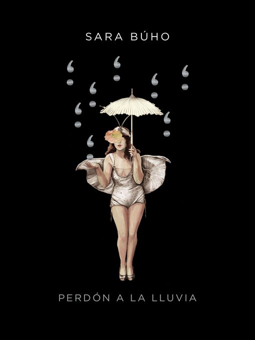 Title details for Perdón a la lluvia by Sara Búho - Available